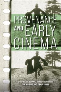 Produktbild: Provenance and Early Cinema