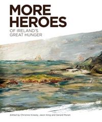 Produktbild: More Heroes of Ireland's Great Hunger