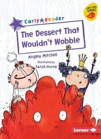 Produktbild: The Dessert That Wouldn't Wobble