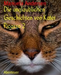 Produktbild: Die unglaublichen Geschichten von Kater Picasso 2