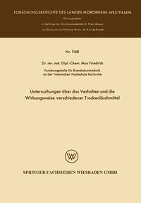Produktbild: Untersuchungen &uuml;ber das Verhalten und die Wirkungsweise verschiedener Trockenl&ouml;schmittel