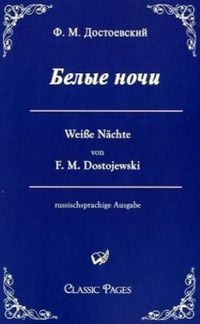 Bild vom Artikel Belye noci / Weiße Nächte vom Autor Fjodor M. Dostojewski