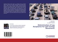 Produktbild: Determination of Lag Acceptance for Left Turning Movements