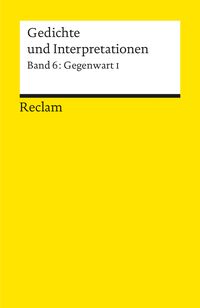 Bild vom Artikel Gedichte und Interpretationen / Gegenwart I vom Autor Walter Hinck