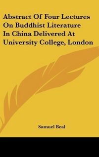 Produktbild: Beal, S: Abstract Of Four Lectures On Buddhist Literature In
