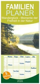 Produktbild: Familienplaner 2026 - Wandergl&uuml;ck - Momente der Freiheit in der Natur mit 5 Spalten (Wandkalender, 21 x 45 cm) CALVENDO