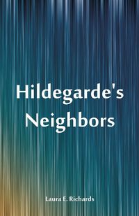 Produktbild: Hildegarde's Neighbors