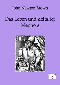 Produktbild: Das Leben und Zeitalter Mennos