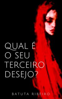 Produktbild: Qual &eacute; o seu terceiro desejo?