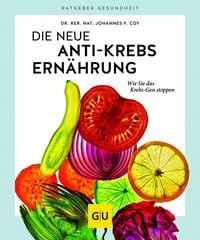 Produktbild: Die neue Anti-Krebs-Ern&auml;hrung