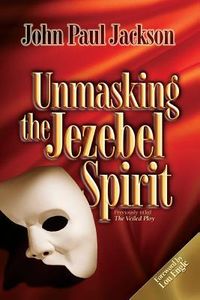 Produktbild: Jackson, J: Unmasking The Jezebel Spirit