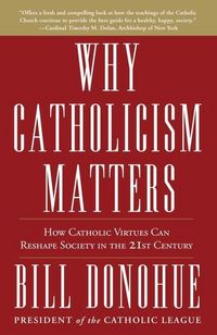 Produktbild: Why Catholicism Matters