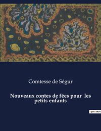 Produktbild: Nouveaux contes de f&eacute;es pour les petits enfants