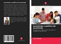 Produktbild: Juventude e pol&iacute;tica de juventude