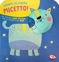 Produktbild: Quanto sei carino, micetto!