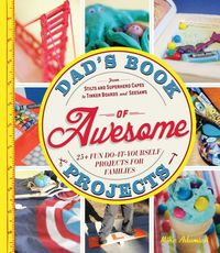 Produktbild: Dad's Book of Awesome Projects