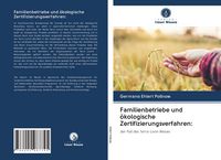 Produktbild: Familienbetriebe und &ouml;kologische Zertifizierungsverfahren: