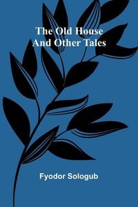 Produktbild: The Old House, and Other Tales
