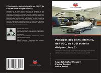 Produktbild: Principes des soins intensifs, de l'UCC, de l'USI et de la dialyse (Livre 3)