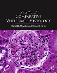 Produktbild: An Atlas of Comparative Vertebrate Histology