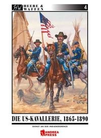 Produktbild: Die US-Kavallerie 1865-1890