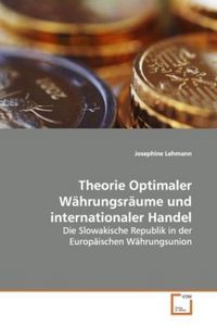 Produktbild: Lehmann, J: Theorie Optimaler W&auml;hrungsr&auml;ume und internationa