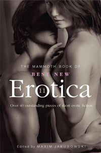 Produktbild: Jakubowski, M: The Mammoth Book of Best New Erotica 11