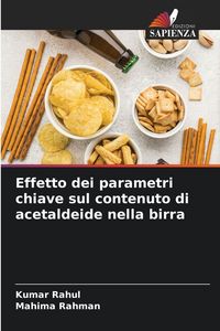 Produktbild: Effetto dei parametri chiave sul contenuto di acetaldeide nella birra