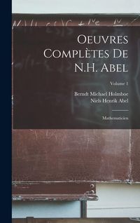 Produktbild: Oeuvres Compl&egrave;tes De N.H. Abel