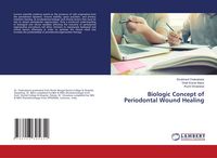 Produktbild: Biologic Concept of Periodontal Wound Healing