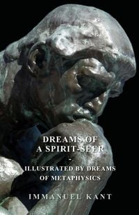 Produktbild: Dreams of a Spirit-Seer - Illustrated by Dreams of Metaphysics