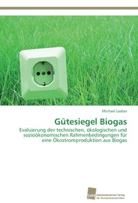 Produktbild: G&uuml;tesiegel Biogas