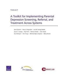 Produktbild: A Toolkit for Implementing Parental Depression Screening, Referral, and Treatment Across Systems
