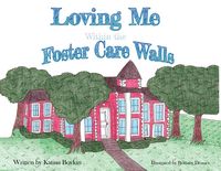 Produktbild: Loving Me Within the Foster Care Walls
