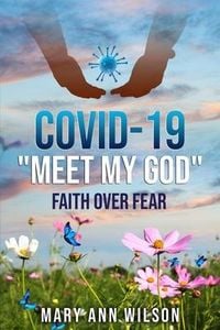 Produktbild: Covid-19 Meet My GOD: Faith Over Fear