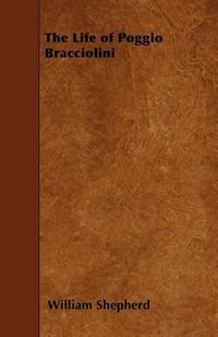 Produktbild: The Life of Poggio Bracciolini