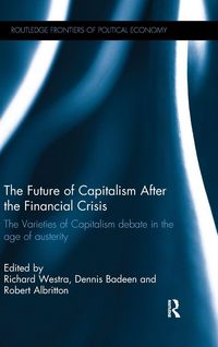 Produktbild: The Future of Capitalism After the Financial Crisis