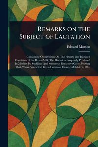 Produktbild: Remarks on the Subject of Lactation