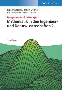 Bild vom Artikel Mathematik in den Ingenieur- und Naturwissenschaften 2 vom Autor Rainer Ansorge
