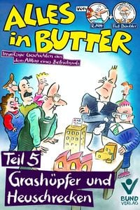 Produktbild: Alles in Butter, Teil 5: Grash&uuml;pfer und Heuschrecken