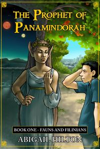 Produktbild: The Prophet of Panamindorah, Book 1 Fauns and Filinians