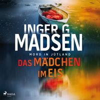 Produktbild: Mord in J&uuml;tland: Das M&auml;dchen im Eis