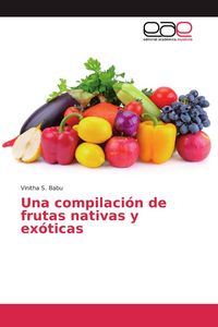 Produktbild: Una compilaci&oacute;n de frutas nativas y ex&oacute;ticas