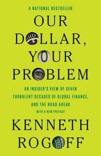 Produktbild: Our Dollar, Your Problem