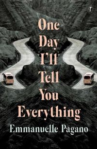 Produktbild: Pagano, E: One Day I'll Tell You Everything