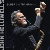 Produktbild: John Helliwell's Super Big Tramp Band