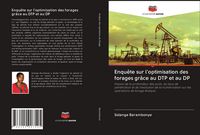 Produktbild: Enqu&ecirc;te sur l'optimisation des forages gr&acirc;ce au DTP et au DP