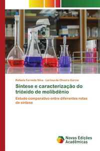 Produktbild: S&iacute;ntese e caracteriza&ccedil;&atilde;o do tri&oacute;xido de molibd&ecirc;nio