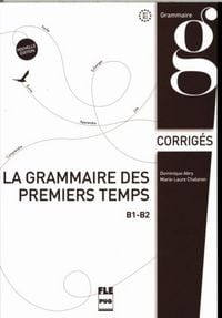 Produktbild: Chalaron, M: Grammaire des premiers temps klucz poziom B1-B2