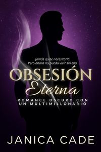 Produktbild: Obsesi&oacute;n eterna (La dinast&iacute;a Everett, #2)
